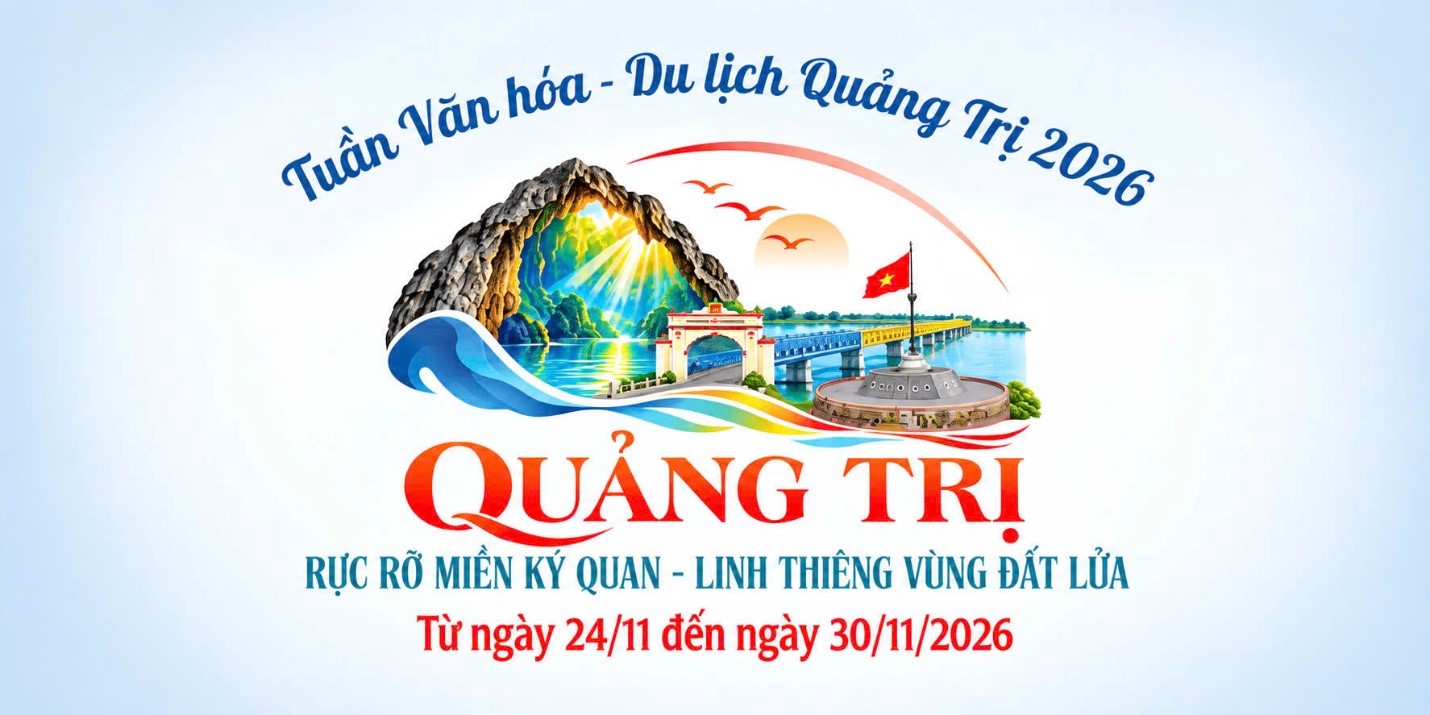 QUẢNG TRỊ – ĐIỂM HẸN VĂN HÓA, DU LỊCH VÀ LỄ HỘI CUỐI THÁNG 11/2026